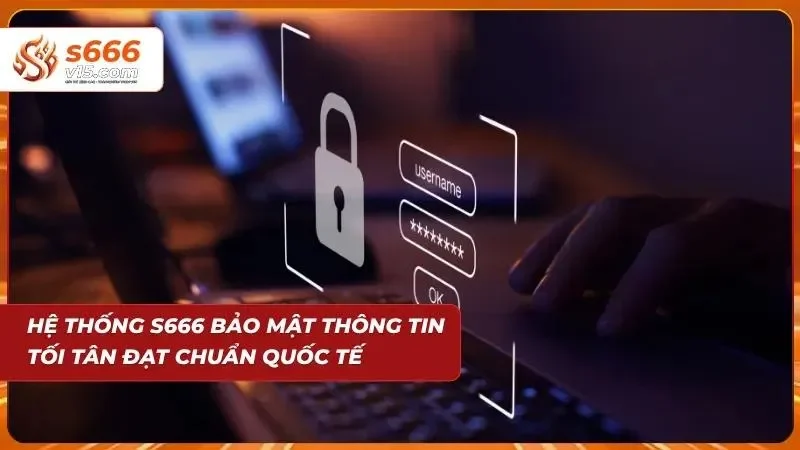 Casino S666 – Sòng Bài Trực Tuyến Đẳng Cấp Quốc Tế 2026 8 Công nghệ bảo mật hiện đại bảo vệ dữ liệu người dùng an toàn