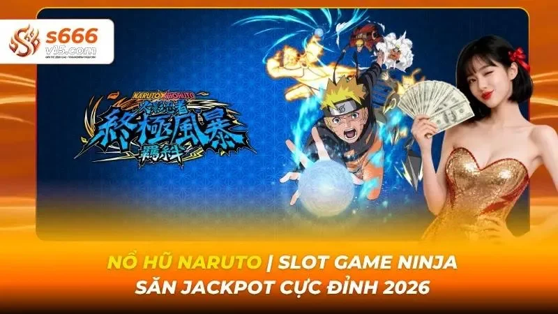 Nổ hũ Naruto