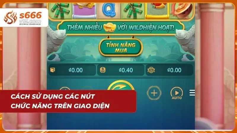 Minh họa các nút chức năng trên giao diện trò chơi