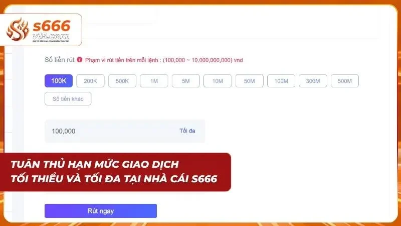 Hạn mức giao dịch tối đa tại nhà cái